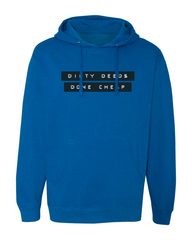 DIRTY DEEDS- HOODIE